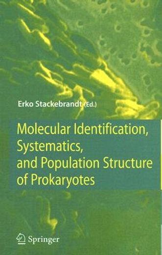 molecular identification, systematics, and population structure of prokaryotes (en Inglés)