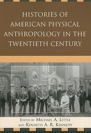 histories of american physical anthropology in the twentieth century