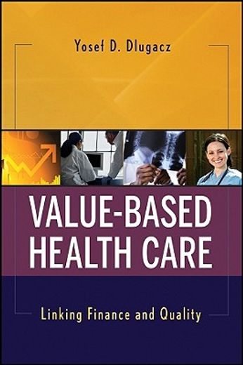 value-based health care,linking finance and quality