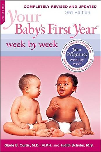 your baby´s first year,week by week (en Inglés)