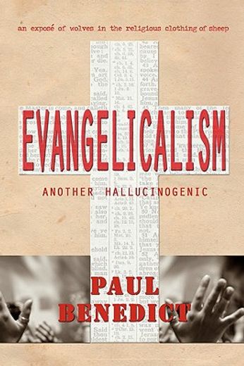 evangelicalism - another hallucinogenic