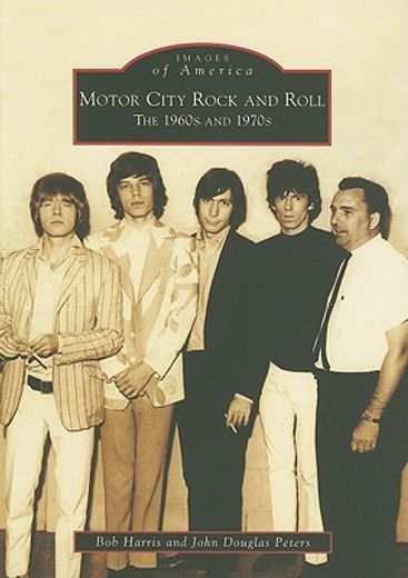 motor city rock and roll, (mi),the 1960s and 1970s (in English)