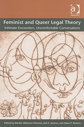 feminist and queer legal theory,intimate encounters, uncomfortable conversations