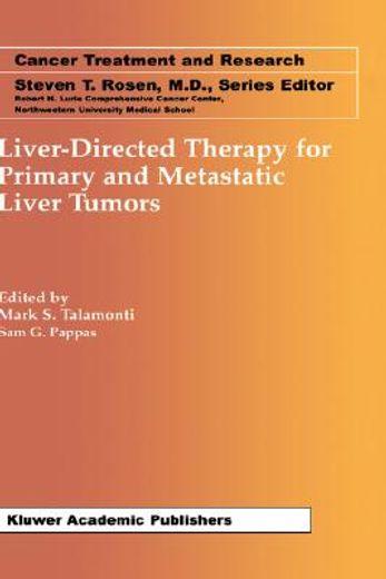 liver-directed therapy for primary and metastatic liver tumors (en Inglés)