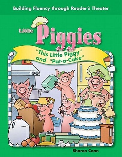 Little Piggies: This Little Piggy and Pat-A-Cake (en Inglés)