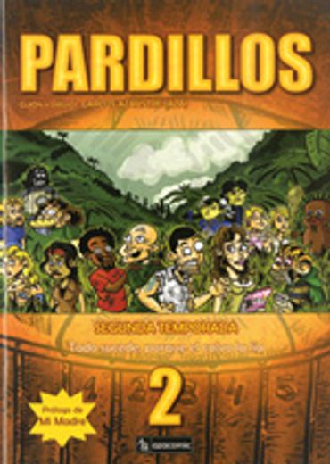 PARDILLOS Segunda Temporada (Spanish Edition)