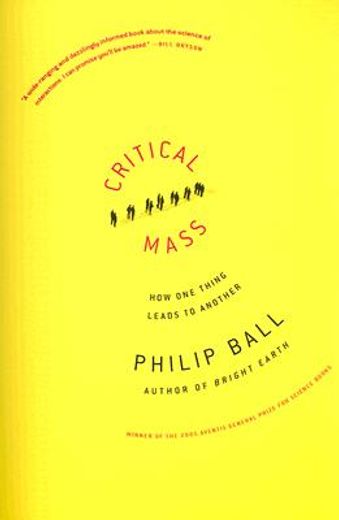 critical mass,how one thing leads to another (in English)