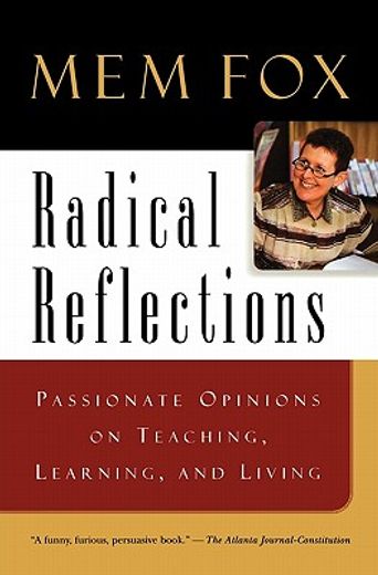radical reflections,passionate opinions on teaching, learning, and living (in English)