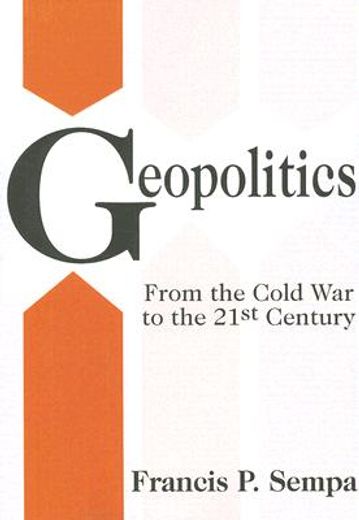 geopolitics,from the cold war to the 21st century