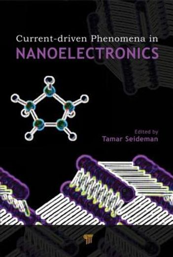 Current-Driven Phenomena in Nanoelectronics (en Inglés)