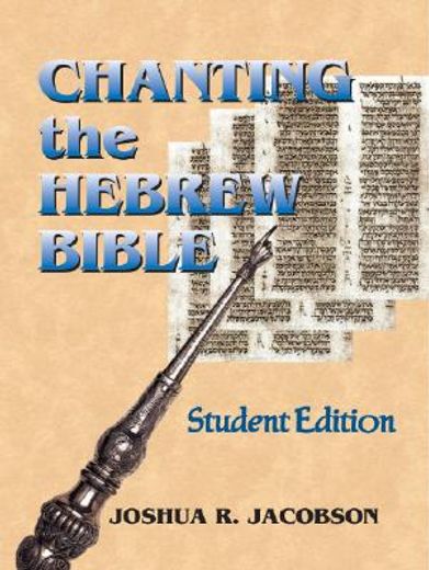 chanting the hebrew bible,student edition