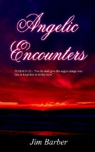 angelic encounters