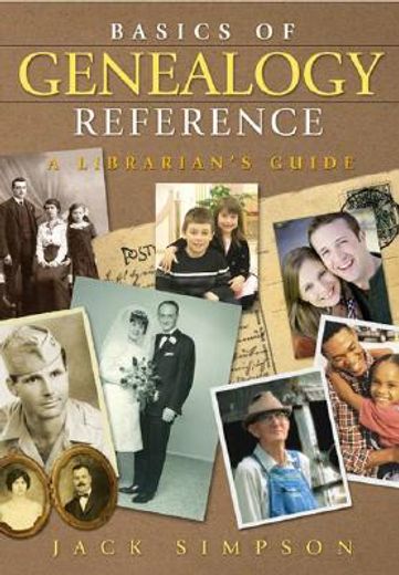 basics of genealogy reference,a librarian´s guide