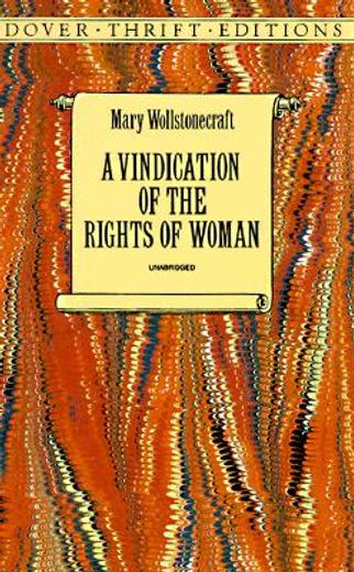 a vindication of the rights of woman (en Inglés)