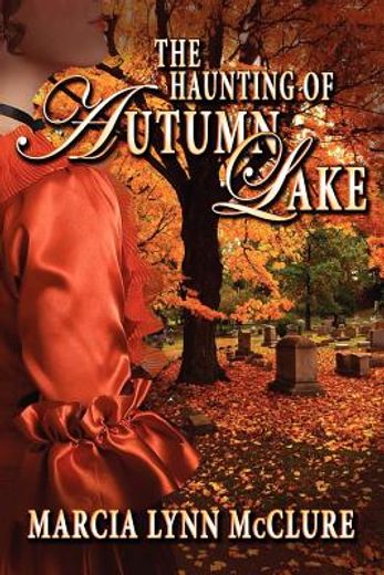 the haunting of autumn lake (en Inglés)