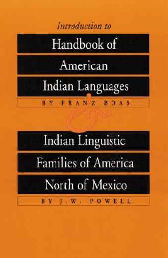 introduction to handbook of american indian languages,indian linguistic families of america north of mexico