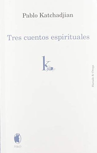 Tres cuentos espirituales