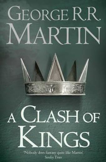 A Clash of Kings: Book 2 of A Song of ice and Fire