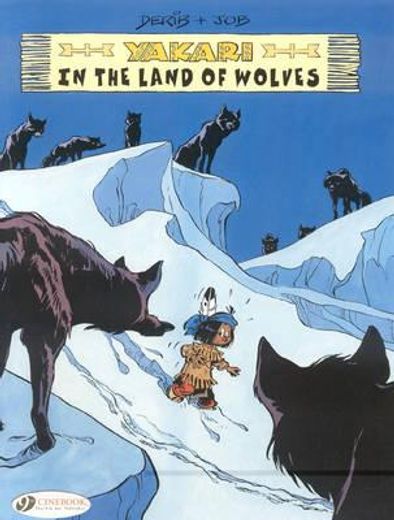 Yakari in the Land of Wolves (in English)
