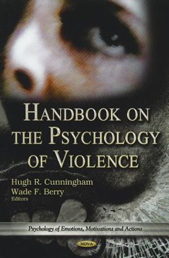 handbook on the psychology of violence (en Inglés)