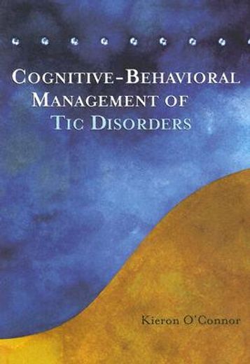 cognitive-behavioral management of tic disorders