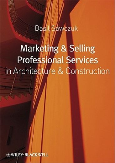 Marketing & Selling Professional Services in Architecture & Construction