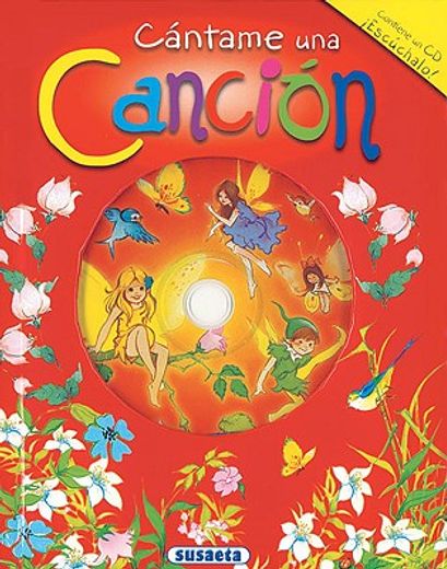 Cantame Una Cancion (Canta Y Cuenta Con CD) (in Spanish)