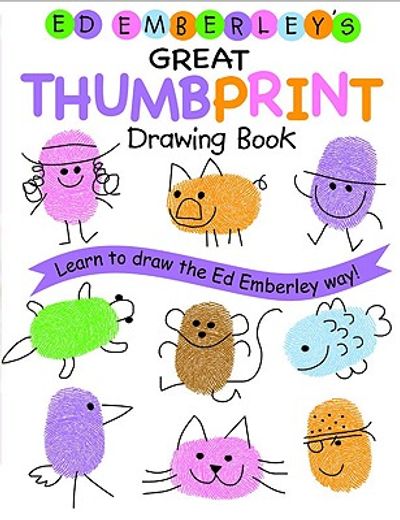 Ed Emberley'S Great Thumbprint Drawing Book (ed Emberley'S Drawing Book Of. ) (en Inglés)