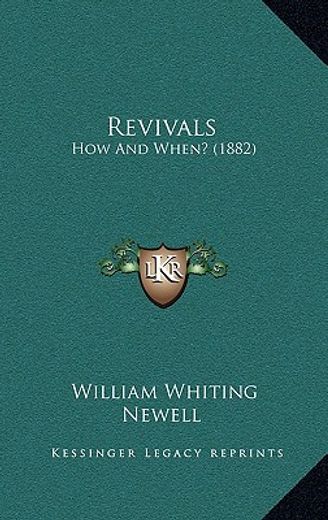 revivals: how and when? (1882)