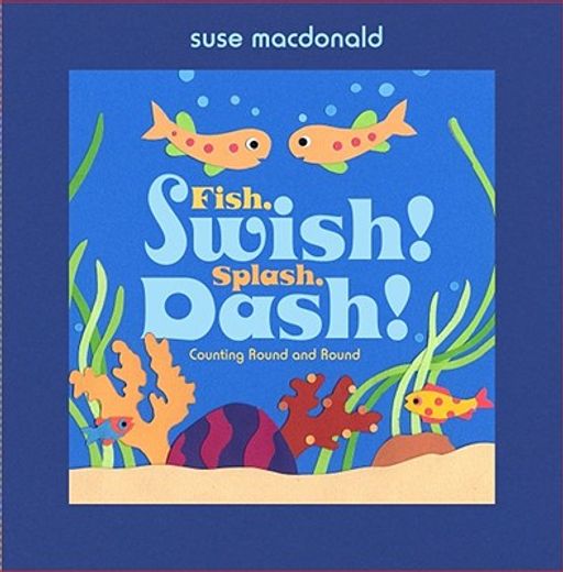 fish, swish! splash, dash!,counting round and round