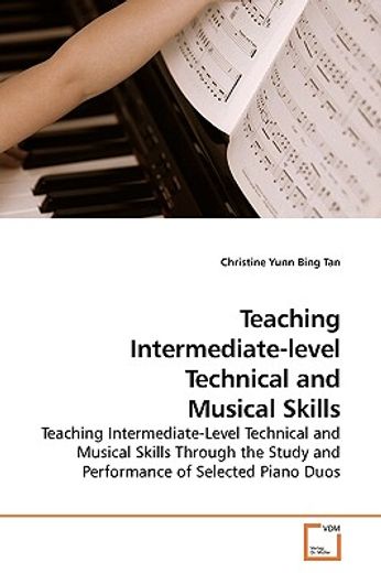 teaching intermediate-level technical and musical skills,teaching inermediate-level technical and musical skill through the study and performance of selected