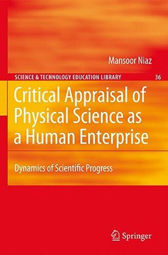 critical appraisal of physical science as a human enterprise,dynamics of scientific progress