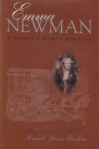 emma newman,a frontier woman minister (en Inglés)