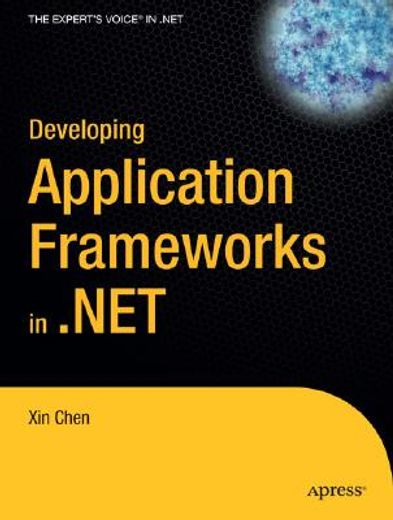 developing application frameworks in .net (en Inglés)