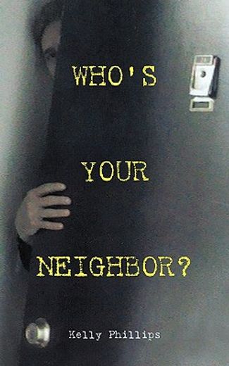 who´s your neighbor?