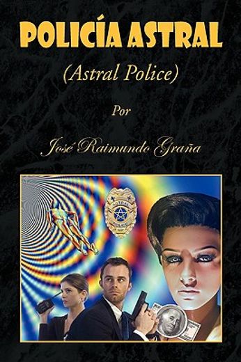 policia astral (en Inglés)