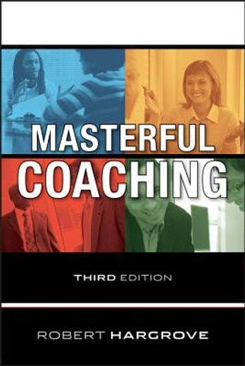 masterful coaching (en Inglés)