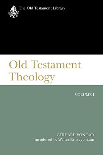 old testament theology,the theology of israel´s traditions (en Inglés)