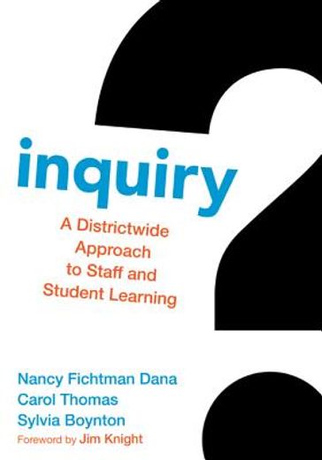 inquiry: a districtwide approach to staff & student learning