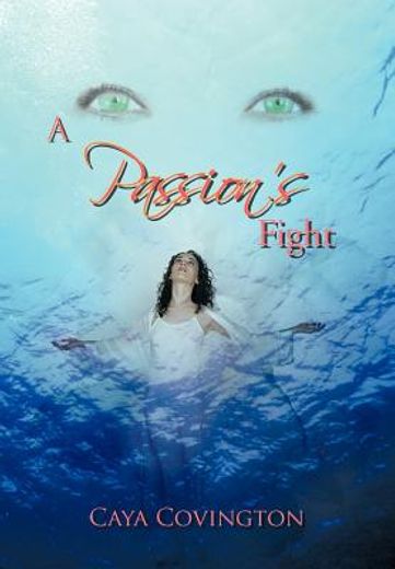 a passion`s fight (in English)