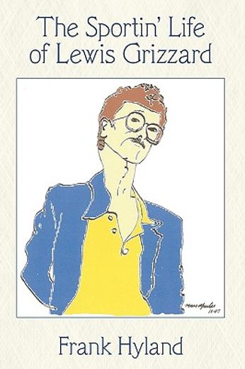 the sportin´ life of lewis grizzard
