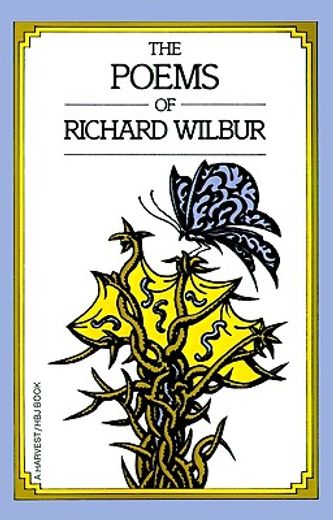 the poems of richard wilbur (en Inglés)
