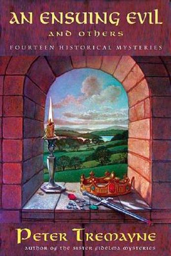 an ensuing evil and others,fourteen historical mysteries stories (in English)