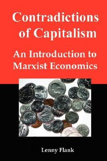 contradictions of capitalism: an introduction to marxist economics