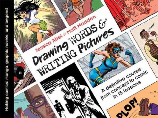 Drawing Words & Writing Pictures: Making Comics: Manga, Graphic Novels, and Beyond (in English)