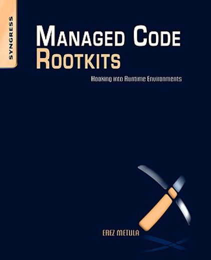 managed code rootkits,hooking into runtime environments