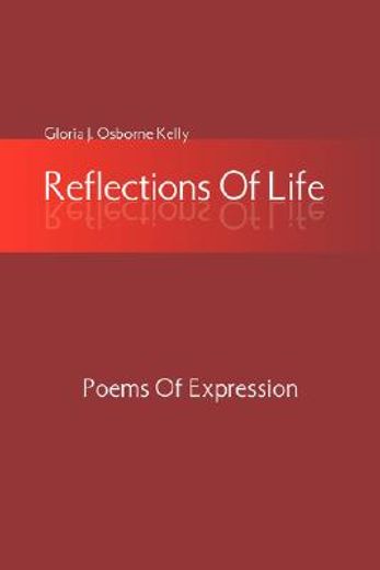 reflections of life,poems of expression