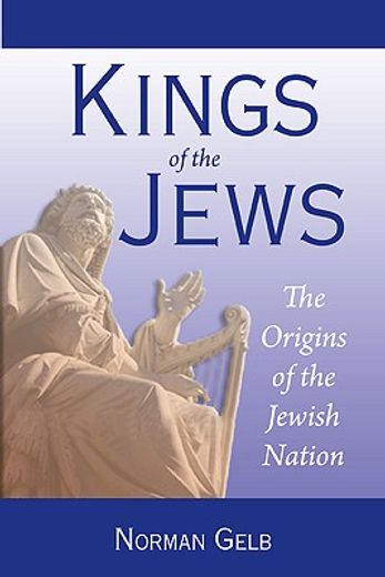 king of the jews,the origins of the jewish nation (en Inglés)