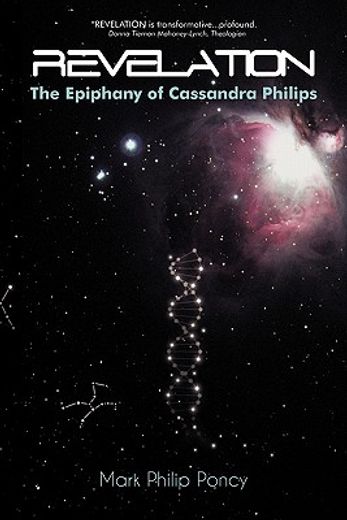 revelation,the epiphany of cassandra philips