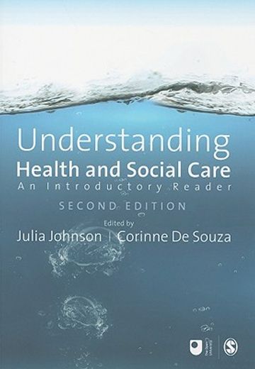 Understanding Health and Social Care: An Introductory Reader (en Inglés)